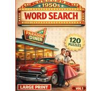 Nostalgic Word Search: Large Print • 120 Easy & Relaxing Puzzles for Adults & Seniors