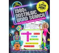 Nostalgic Word Search - Large Print 1980s Word Find Puzzle Book for Adults: 100 Retro 80s Word Puzzles & Fun Memory-Boosting Journal Prompts to Relive UK 80s Pop Culture & Spark Nostalgia