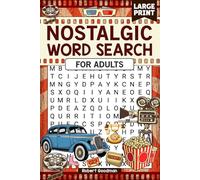 Nostalgic Word Search Large Print for Adults: Large Print Puzzles with Unique Words to Challenge Your Mind and Help You Relax.