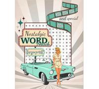 Nostalgic Word Search Large Print: Take a nostalgic journey through the decades with this Word Search puzzle Collection!