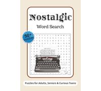 Nostalgic Word Search Puzzle Book: 50+ Large Print Puzzles with Vintage and Timeless Themes - Relaxing Brain Games for Adults and Seniors