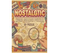Nostalgic Word Search Puzzle Book: Word searches with easy to read print about Memories', Trend's, Timeless Moments etc. 6 x 9 inches, 110 pages, 50 + ... Gift for Vacations, Holidays, or Free Time
