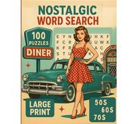 Nostalgic Word Search: Retro Puzzles Inspired by the '50s, '60s, and '70s