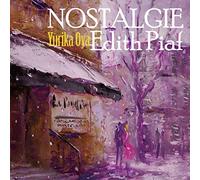 NOSTALGIE Edith Piaf