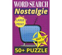 Nostalgie Word Search / Easy to Read / Large Print / 50+ PUZZLES: Word Search: Nostalgic Movies & TV Series / Large Print / Word Find Puzzles From the 40s, 50s, 60s and 70s