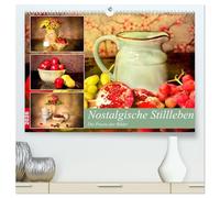 Nostalgische Stillleben. Die Poesie der Bilder (hochwertiger Premium Wandkalender 2026 DIN A2 quer), Kunstdruck in Hochglanz: Verträumte Obst- und Blumenarrangements im Vintage-Stil