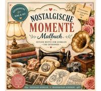 Nostalgisches Malbuch: für Senioren