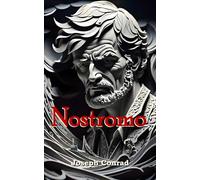 Nostromo: A Tale of the Seaboard
