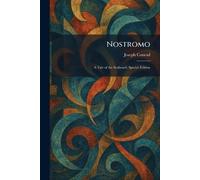 Nostromo: A Tale of the Seaboard, Special Edition