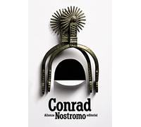 Nostromo: Relato del litoral (El libro de bolsillo - Bibliotecas de autor - Biblioteca Conrad)