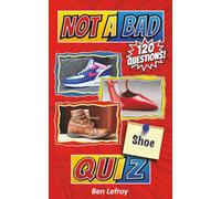 Not A Bad Shoe Quiz (Not A Bad Quiz)