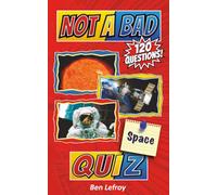 Not A Bad Space Quiz (Not A Bad Quiz)