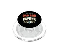 Not A Dad BOD It's A Father Figure Funny Daddy Saying PopSockets PopGrip para MagSafe