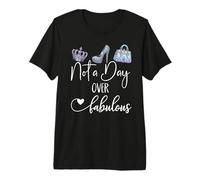 Not a Day Over Fabulous 40 & 60 50 Birthday Queen Women Blue Camiseta Premium