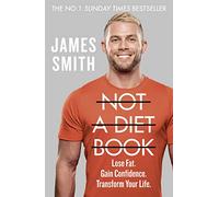 Not a Diet Book: Take Control. Gain Confidence. Change Your Life.