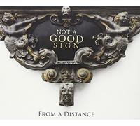 Not a Good Sign - From a Distance