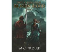 Not a King Saga: Dragon Blood book 2