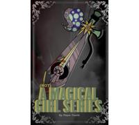 (NOT) A magical girl series (Creative Writing Workshop CAT Torreón)