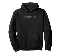 Not A Morning Person - Camiseta Divertida programadora Sudadera con Capucha