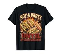 Not A Party Until My Glizzy Comes out Funny Hot Dog Meme Camiseta