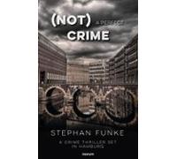 (not) A Perfect Crime (ebook)