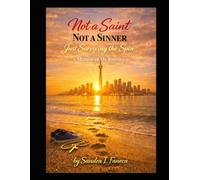 Not a saint, not a sinner just surviving the spin: 1