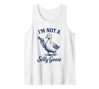 Not A Silly Goose Camiseta sin Mangas