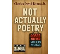 Not Actually Poetry