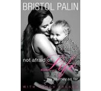 Not Afraid Of Life (ebook)