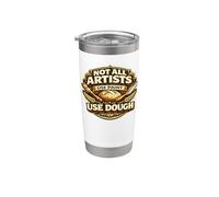 Not All Artists Use Sourdough Bread Baking Pun Baker Vaso térmico de acero inoxidable de doble pared