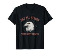 Not All Heroes Drive Trucks Eagle Rojo Blanco Diseño Camiseta