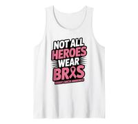 Not All Heroes Wear Bras Funny Breast Cancer Awareness Quote Camiseta sin Mangas
