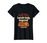 Not All Heroes Wear Capes Lunch Lady Legend Novedad Camiseta