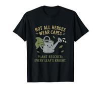 Not All Heroes Wear Capes Plant Rescuer Novedad Camiseta