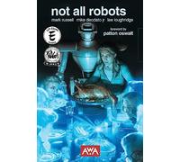 NOT ALL ROBOTS NEW EDITION