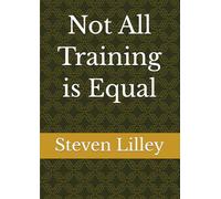 Not All Training is Equal