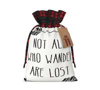 Not All Who Wander Are Lost - Bolsas de regalo de Navidad reutilizables con cordón, bolsas de regalo de cumpleaños para necesidades de envoltura