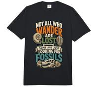 Not All Who Wander Are Lost Some Just Looking For Fossils Comfort Colors Adult Heavyweight T-Shirt