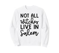 Not All Witches Live In Salem Halloween Espeluznante Lindo Divertido Sudadera