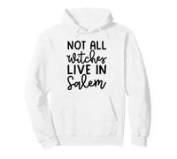 Not All Witches Live In Salem Halloween Espeluznante Lindo Divertido Sudadera con Capucha