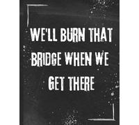 Not Another Meeting - Burn Bridges