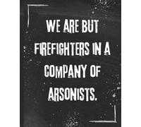 Not Another Meeting - Firefighter