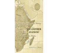 Not Another Statistic: Je Ne Suis Pas Juste Une Autre Statistique . Non Solo Un'altra Statistica