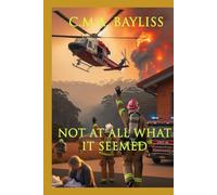 Not At All What It Seemed