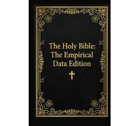 Not-Books: The Holy Bible: The Empirical Data Edition - 160-Page Sarcastic Lined Notebook | Funny Gift for Analysts, Statisticians, Data Scientists & Engineers