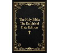 Not-Books: The Holy Bible: The Empirical Data Edition - 160-Page Sarcastic Lined Notebook | Funny Gift for Analysts, Statisticians, Data Scientists & Engineers