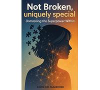 Not Broken, Uniquely Special