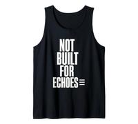 Not Built FOR Echoes Tipografía Minimalista Declaración Camiseta sin Mangas