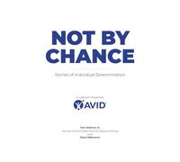 Not By Chance: Stories of Individual Determination
