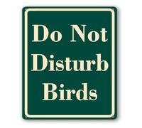Not Disturb Do Birds Metal Signs 12x8 Inch | A delightful gift for nature lovers and bird watching hobbyists